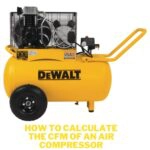 How to Calculate the CFM of an Air Compressor