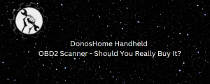 DonosHome Handheld OBD2 Scanner - Should You Really Buy It?