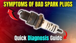 Symptoms of Bad Spark Plugs