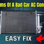 Symptoms of a Bad Car Ac Condenser